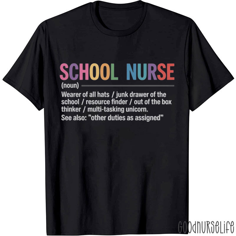 School Nurse Definition Funny Back To School Nurse T-Shirt