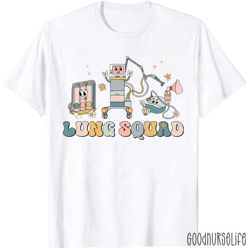 Lung Squad Respiratory Therapist Pulmonology Nurse T-Shirt