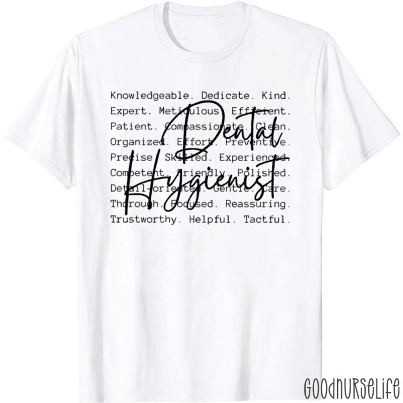 Great Dental Hygienist T-Shirt