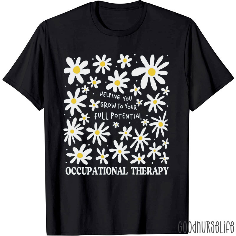 Helping You Grow To Your Full Potential Nurse T-shirt