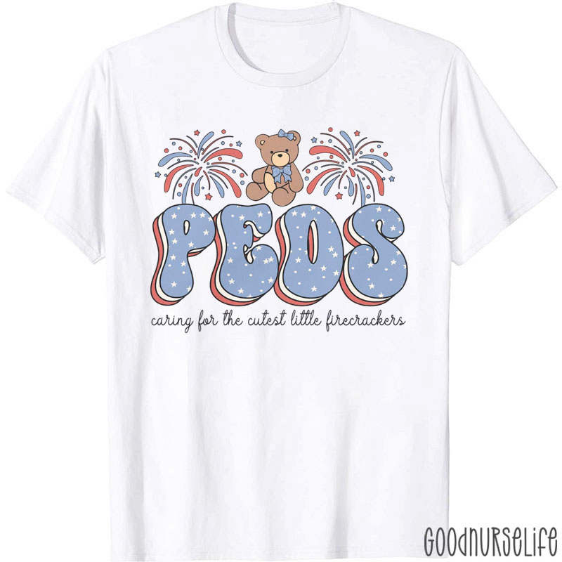 Peds Caring For The Cutest Little Firecrackers Nurse T-Shirt