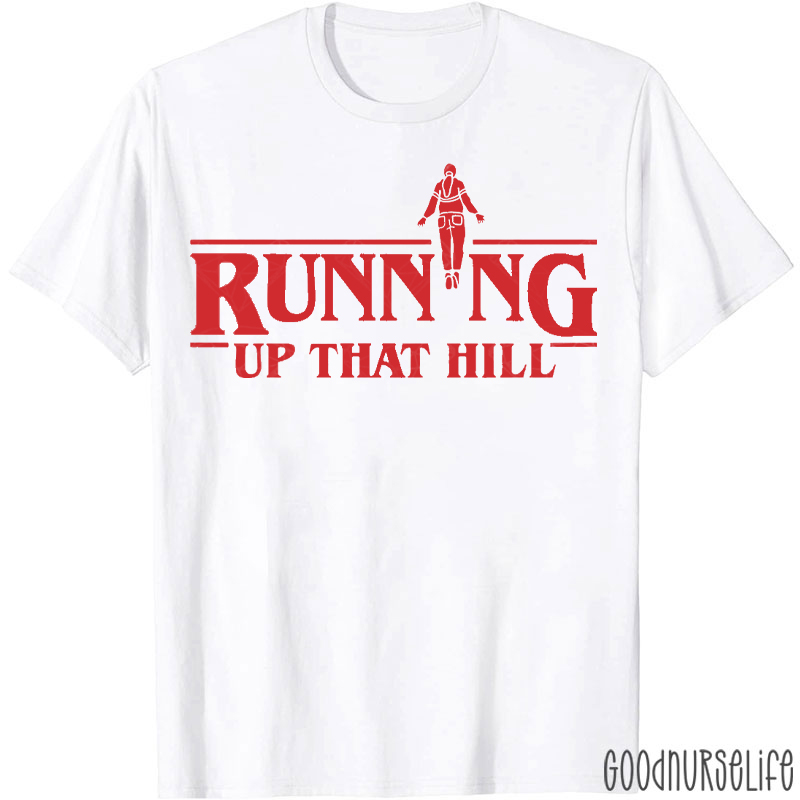 Running Up That Hill T-shirt
