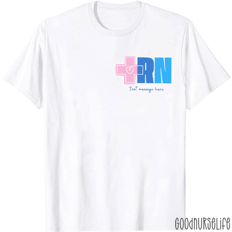 Personalized RN Registered Nurse T-Shirt