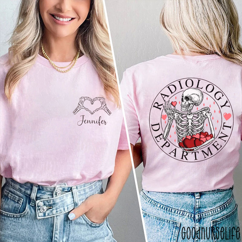 Personalized Radiology Department Skeleton Radiate Love Two Sided T-Shirt