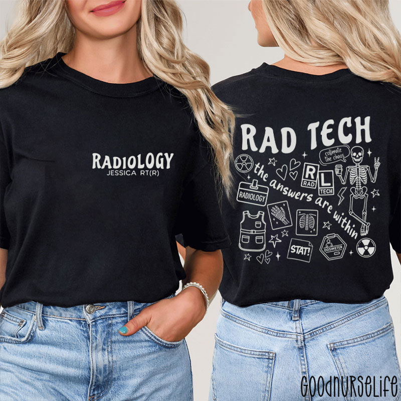 Personalized Radiology Rad Tech The Answers Are Within Two Sided T-Shirt