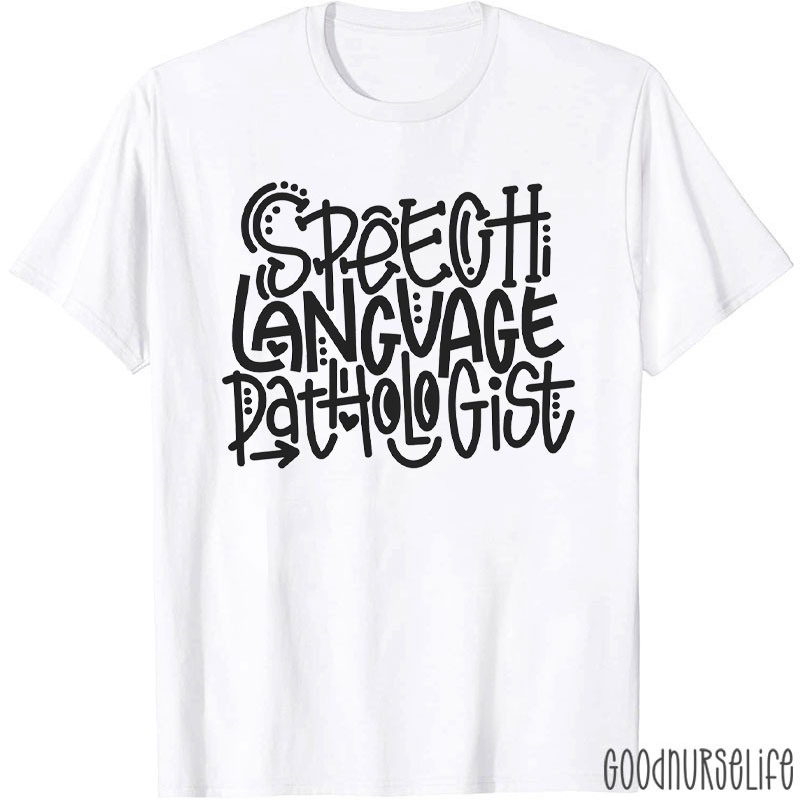 Funny Smile Speech Language Pathologist T-Shirt