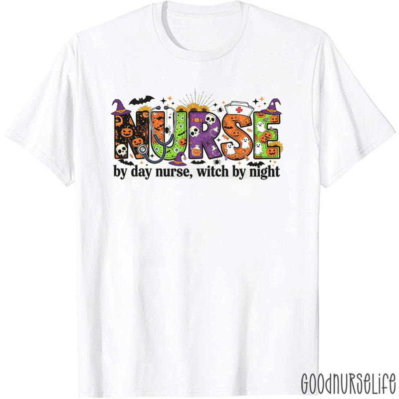 Halloween Spooky Nurse By Day Nurse Witch By Night Nurse T-Shirt