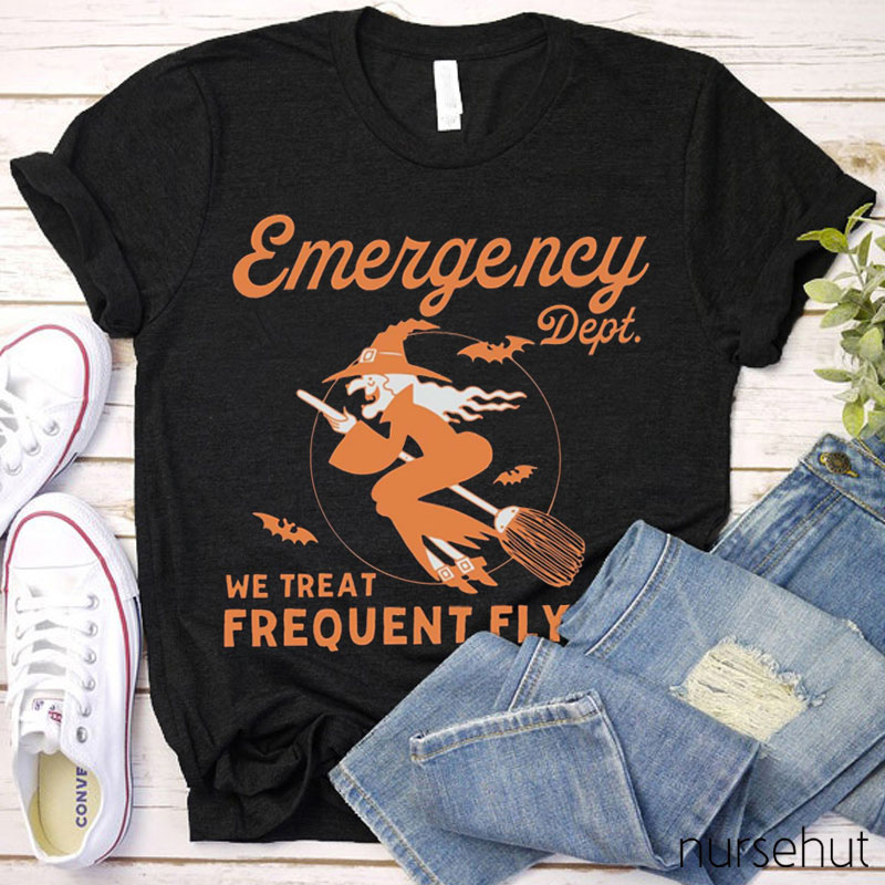 We Treat Frequent Flyers Nurse T-Shirt