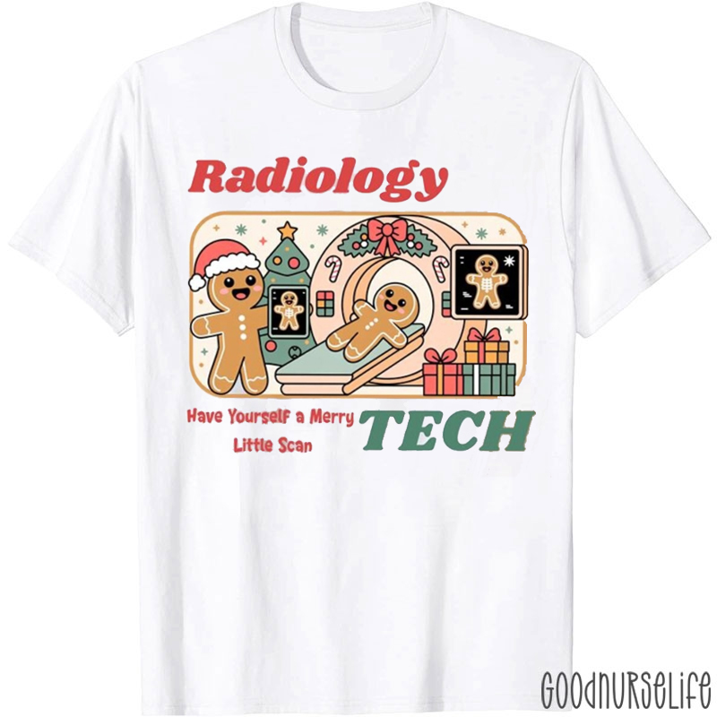 Radiology Have Yourself A Merry Little Scan T-Shirt