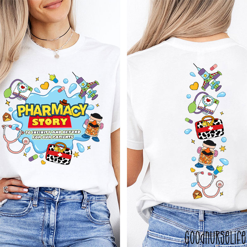 Pharmacy Story To Infinity And Beyond Two Sided T-Shirt