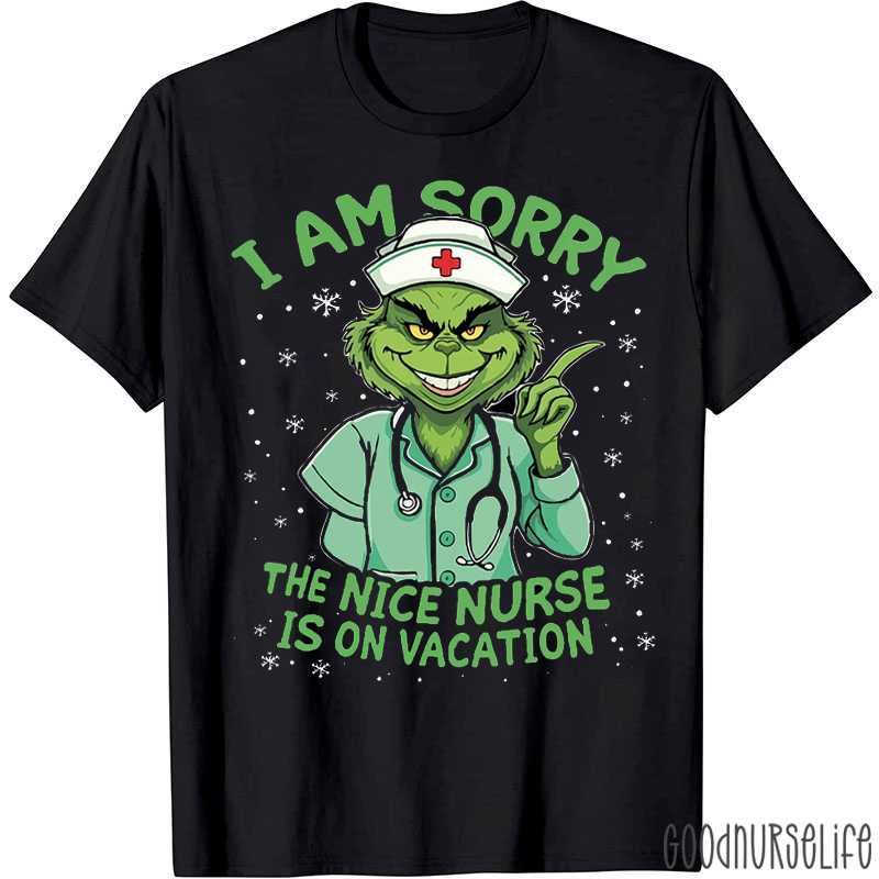 Ho Ho Ho The Nice Nurse Is On Vacation Nurse T-Shirt