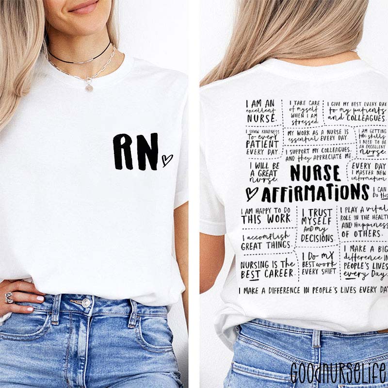 Personalized Rn Nurse Affirmations Nurse Two Sided T-Shirt