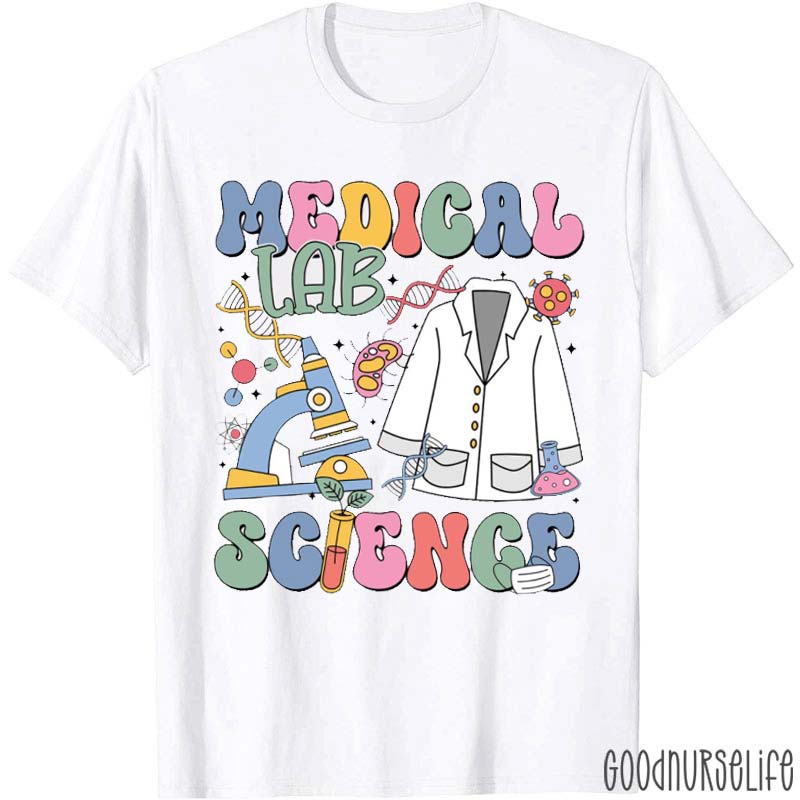 Medical Lab Science Laboratory Nurse T-Shirt