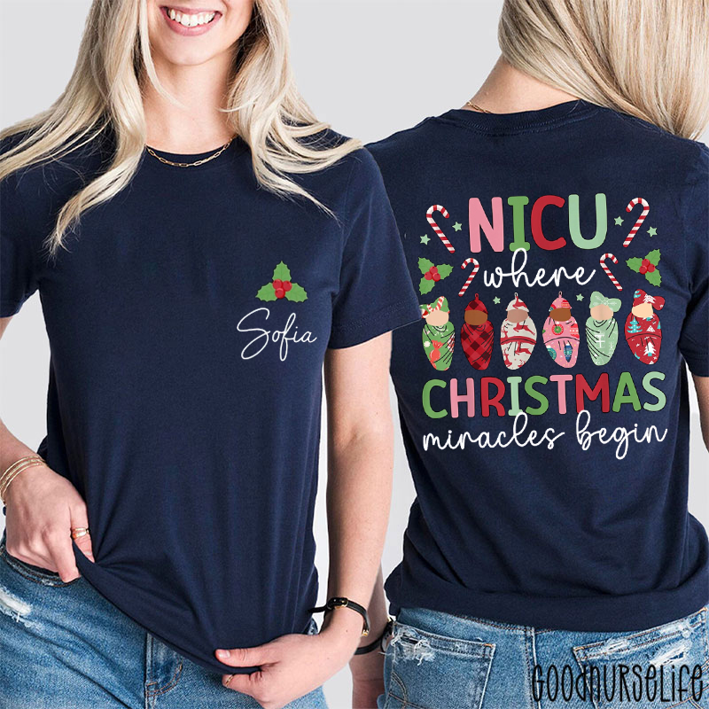 Personalized Nicu Where Christmmas Miracles Begin Nurse Two Sided T-Shirt