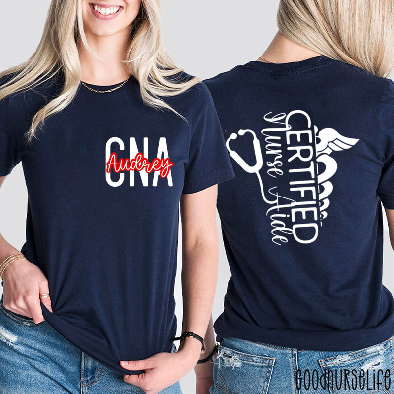 Personalized CNA Certified Nursing Assistant Nurse Two Sided T-Shirt