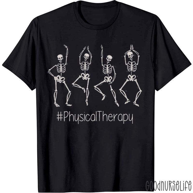 Physical Therapy With Dancing Skeletons Nurse T-shirt