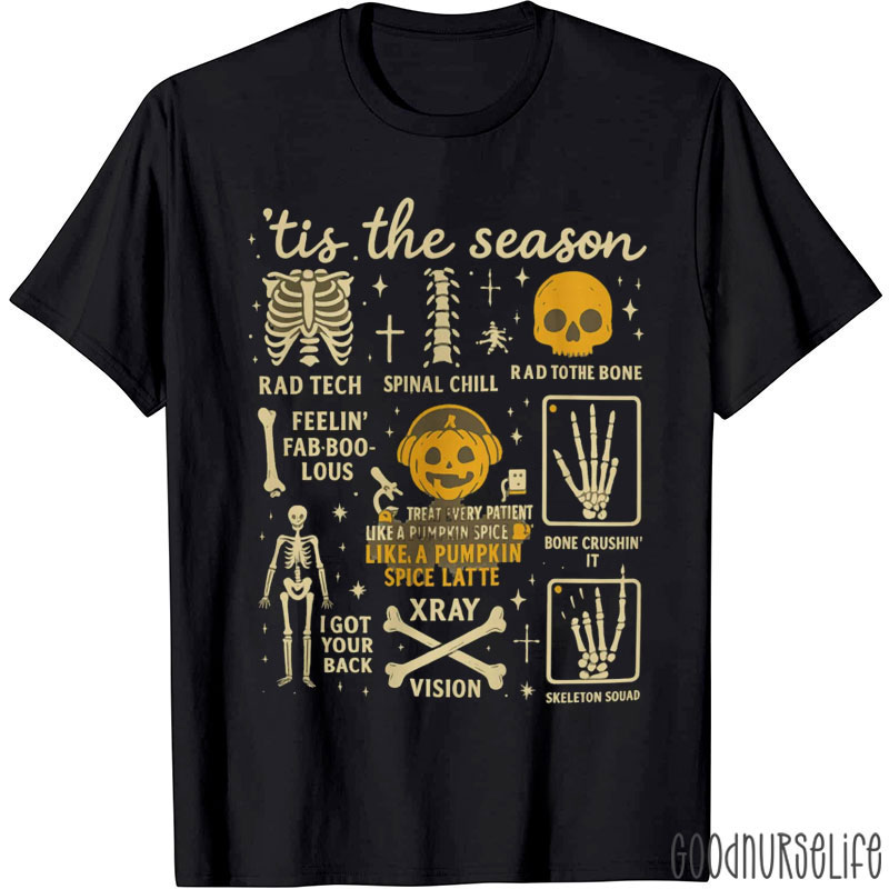 Tis The Season Halloween Radiology Nurse T-Shirt
