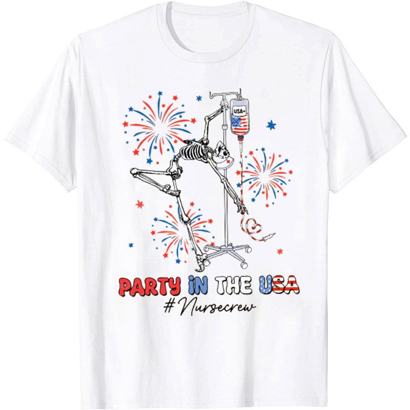 Party In The Usa Nurse T-shirt
