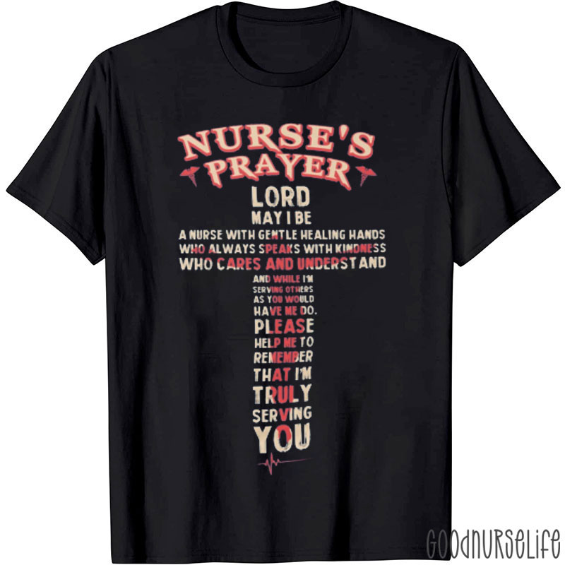 Nurse's Prayer Nurse T-Shirt