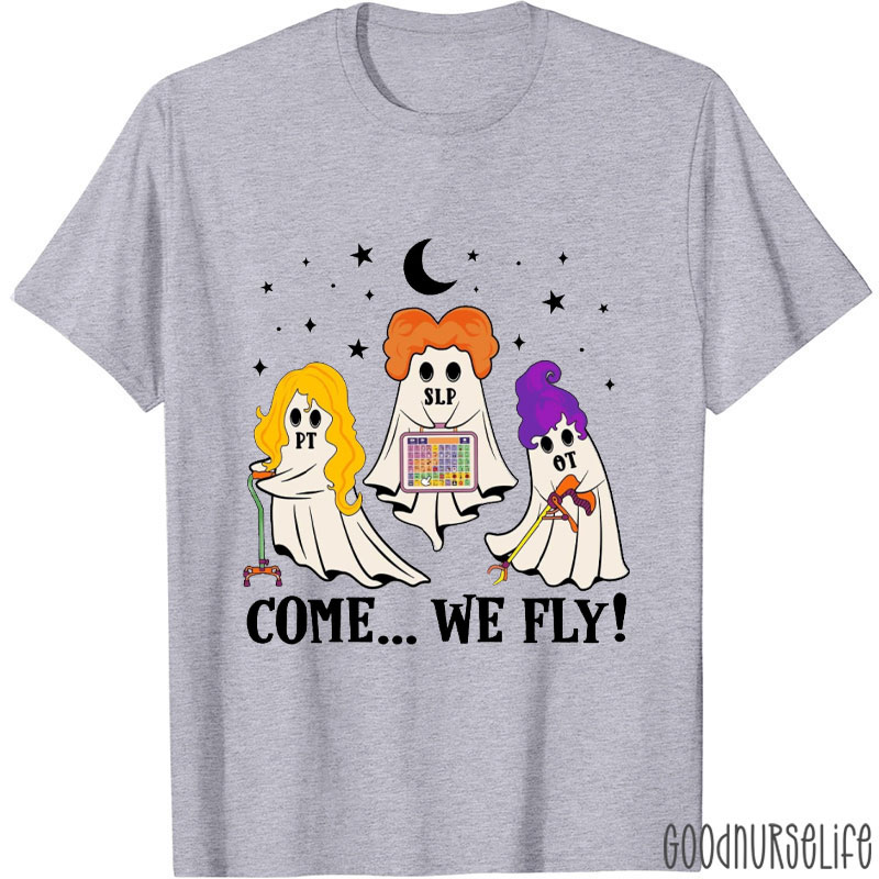 Come We Fly T-Shirt