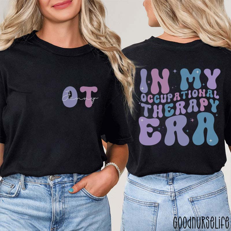 Personalized In My Occupational Therapy Era Nurse Two Sided T-Shirt