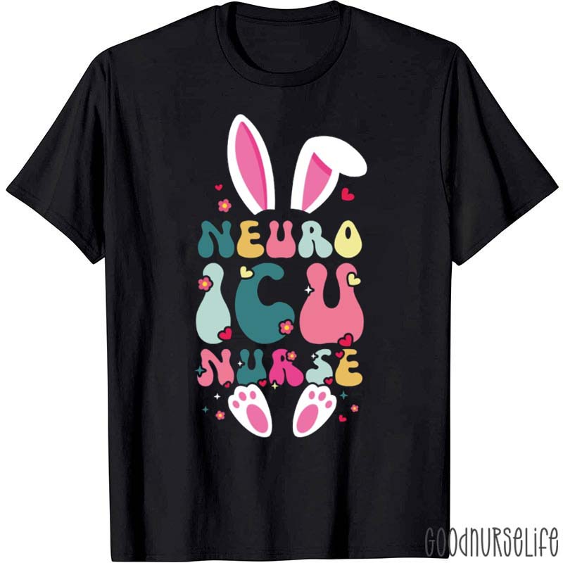 Neuro ICU Easter Squad Nurse T-Shirt