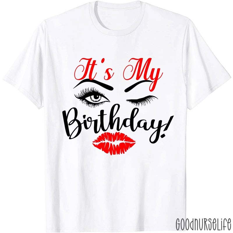 It's My Birthday T-Shirt