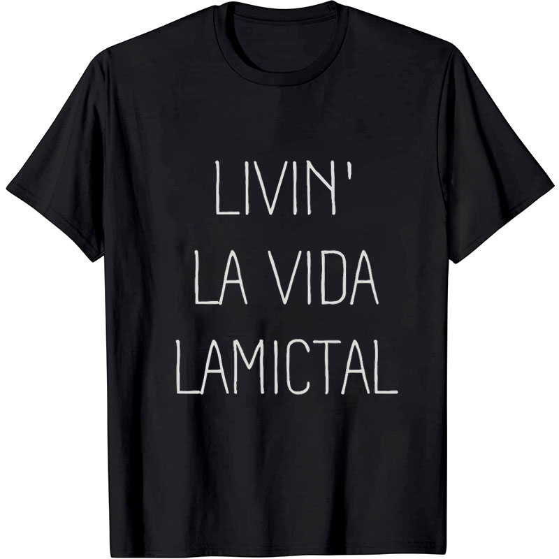 Livin La Vida Lamictal Nurse T-Shirt