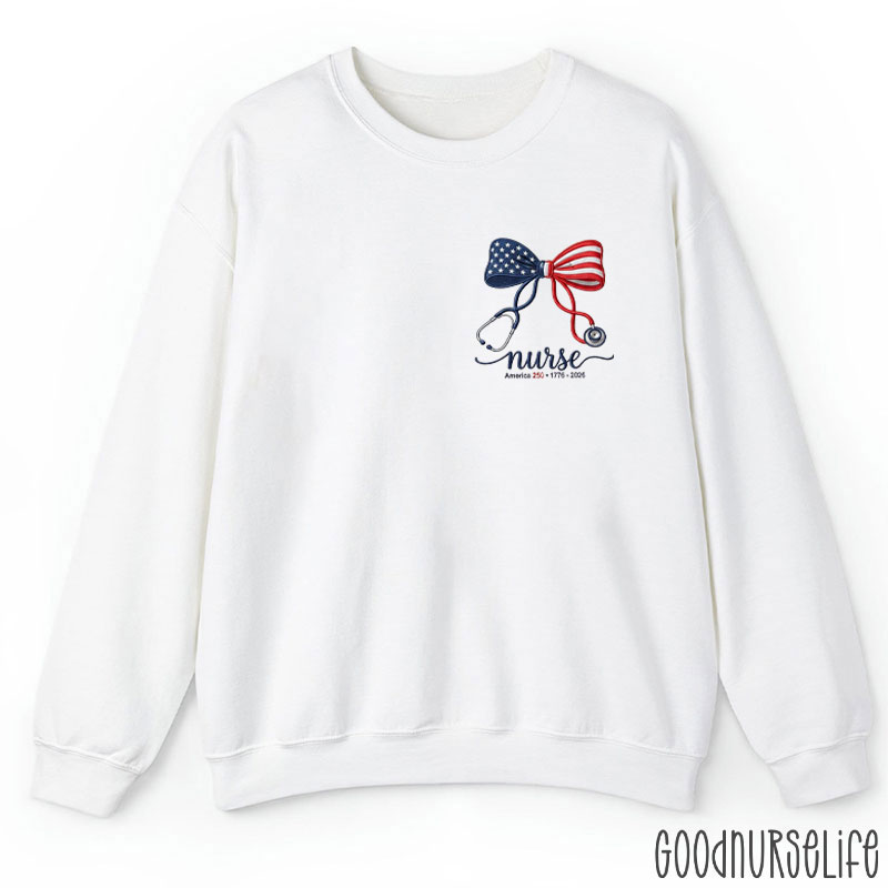Embroidered Nurse America 250 Years From 1776 To 2026 Sweatshirt