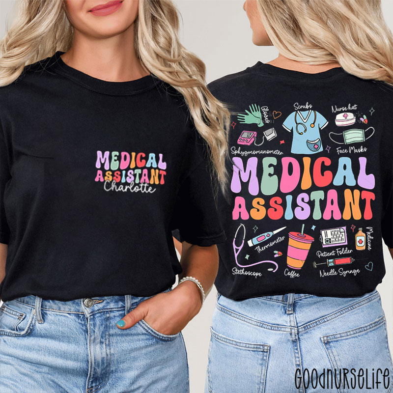 Personalized Medical Assistant Nurse Two Sided T-Shirt