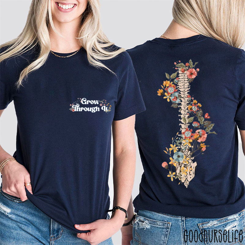 Floral Spine Grow Through It Nurse Two Sided T-Shirt