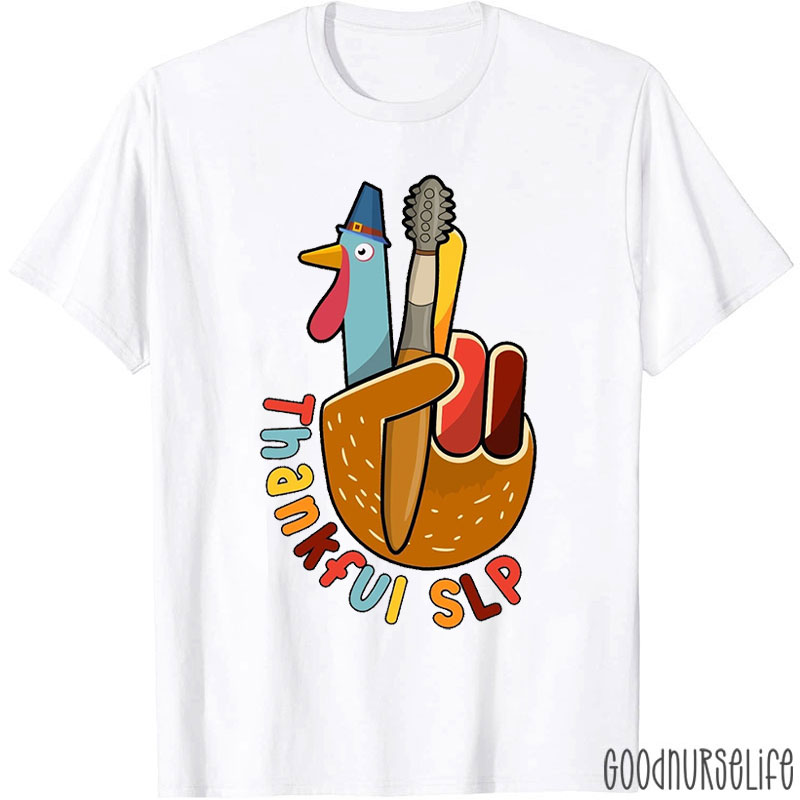 Thankful SLP Turkey With Therapy Tool T-Shirt