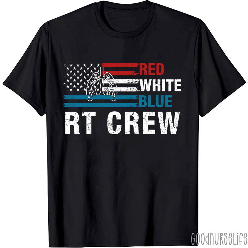 Red White Blue RT Crew Nurse T-Shirt