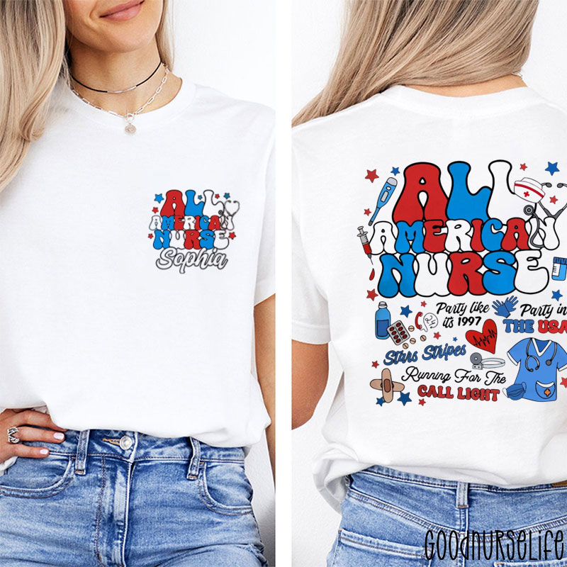 Personalized All American Nurse Sophia Nurse Two Sided T-Shirt