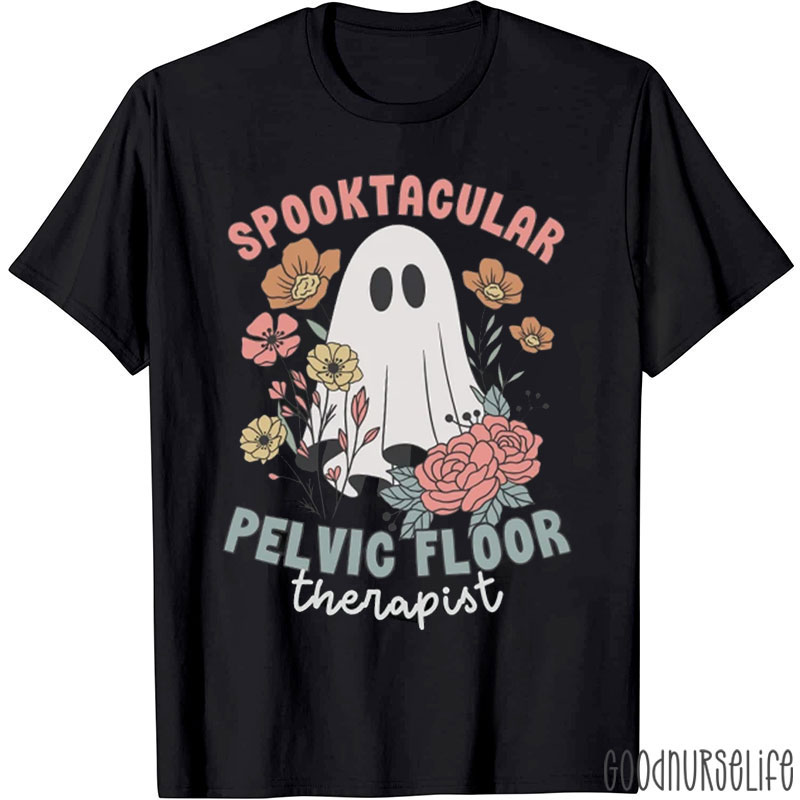 Spooktacular Pelvic Floor Therapist T-Shirt