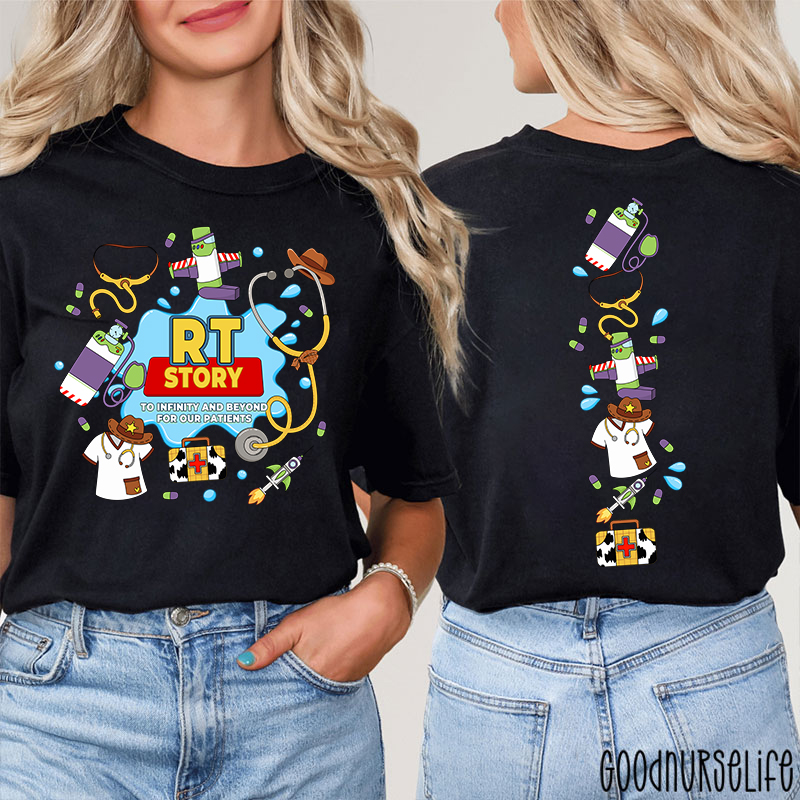 RT Story To Infinity And Beyond For Our Patients Two Sided T-Shirt