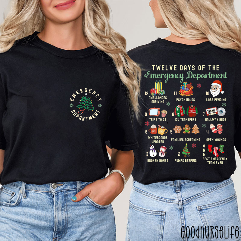 Twelve Days Of The Emergency Department Two Sided T-Shirt