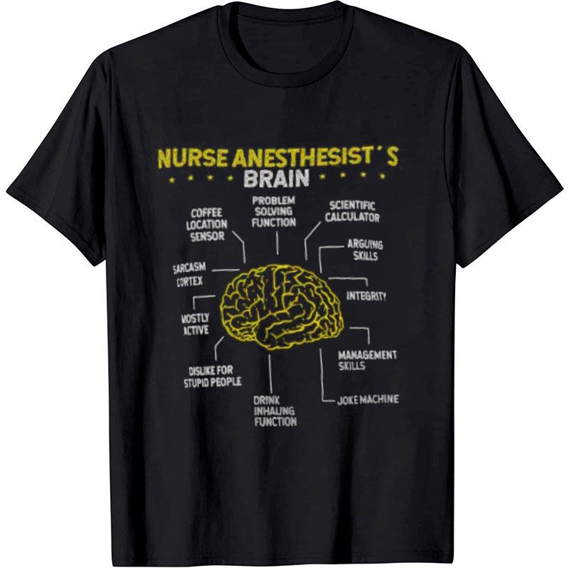 Nurse Anerthesirt's Brain Nurse T-Shirt