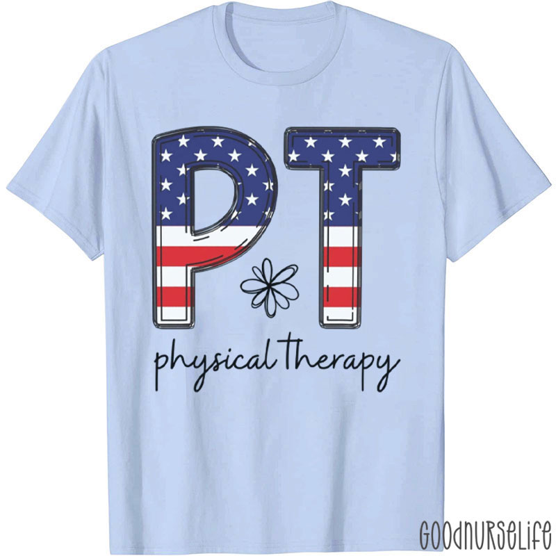 PT Physical Therapy July 4th T-Shirt