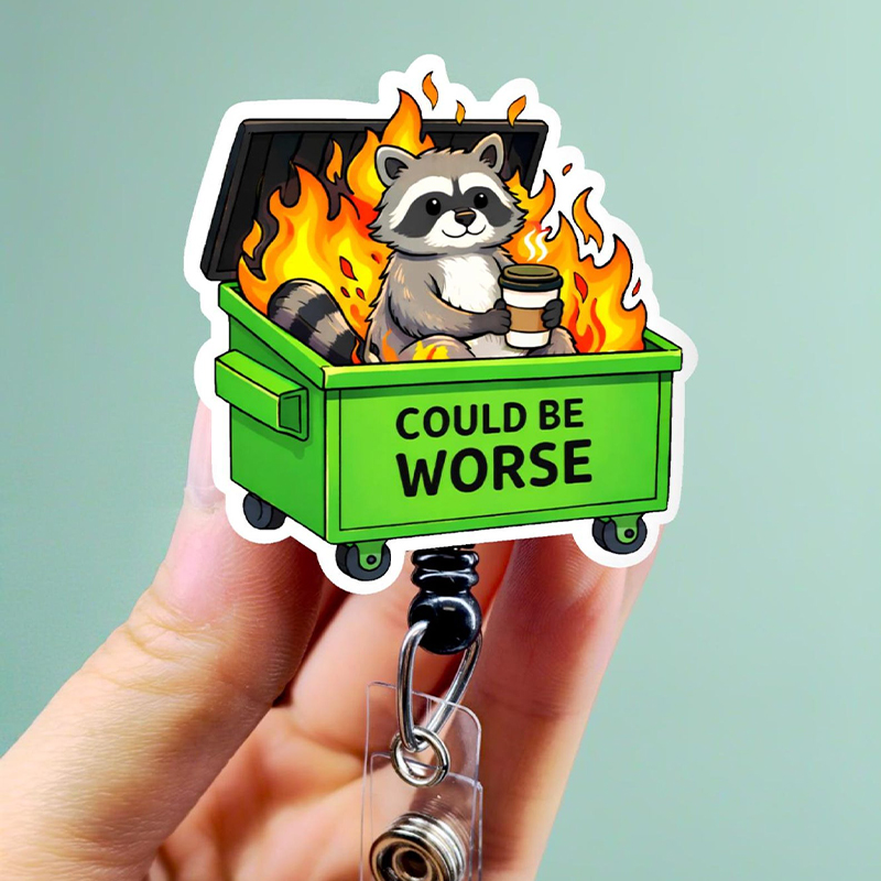 Could Be Worse Nurse Badge Reel