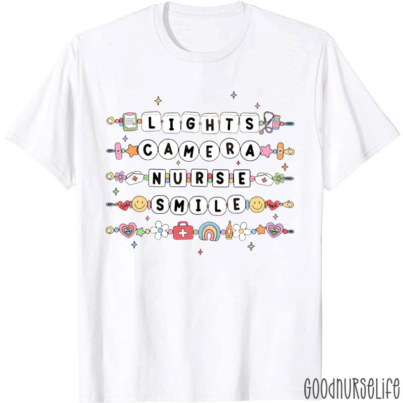 Lights Camera Nurse Smile Nurse T-Shirt