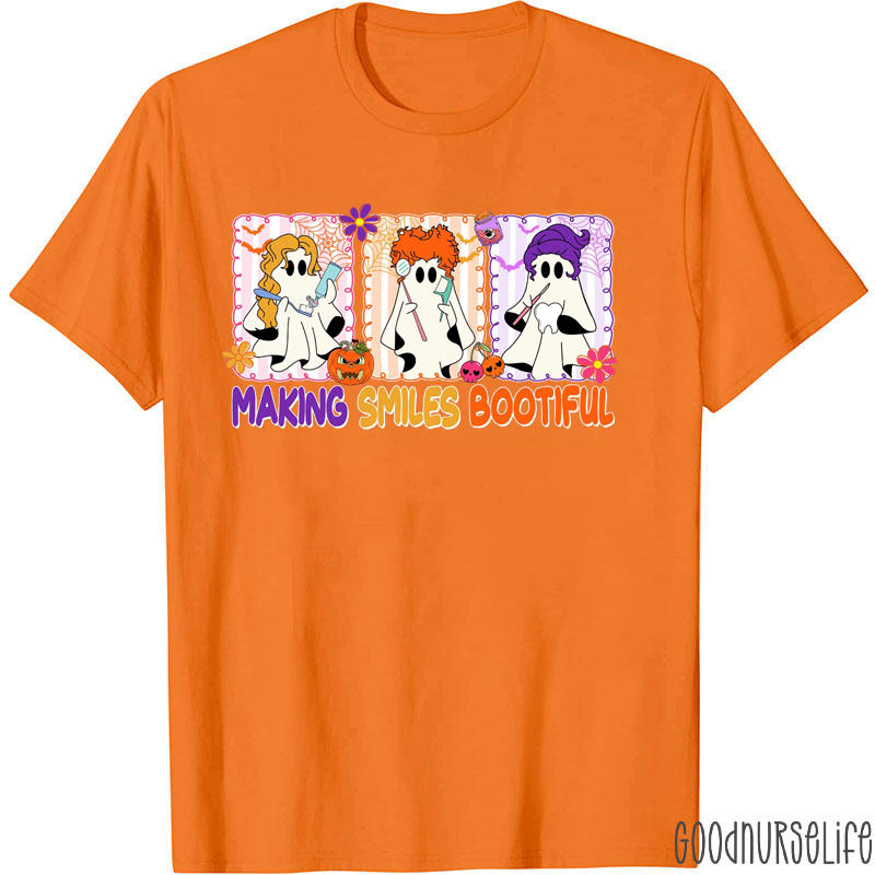 Making Smiles Bootiful Halloween Dentist T-Shirt