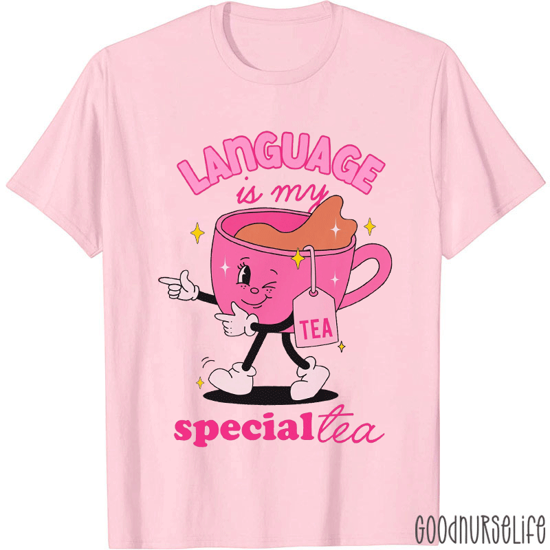 Language Is My Specialtea T-shirt