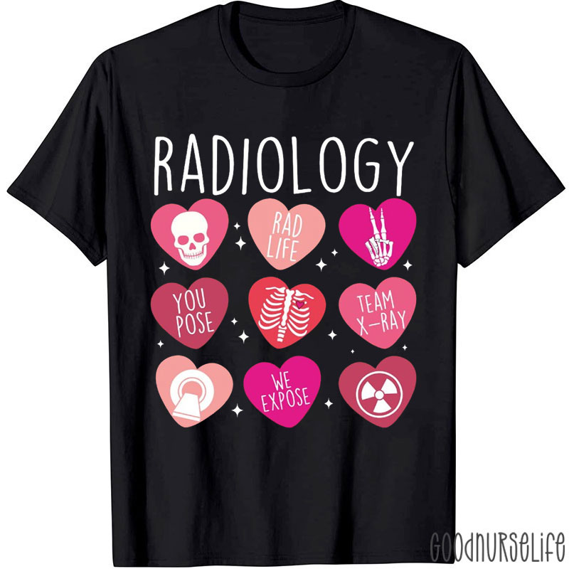 Valentine's Day Radiology Team X-ray Nurse T-Shirt