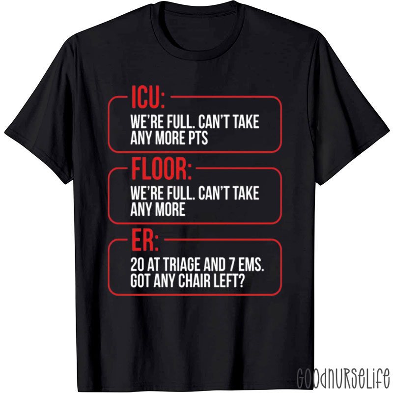 ICU Emergency Room Technician Nurse T-Shirt