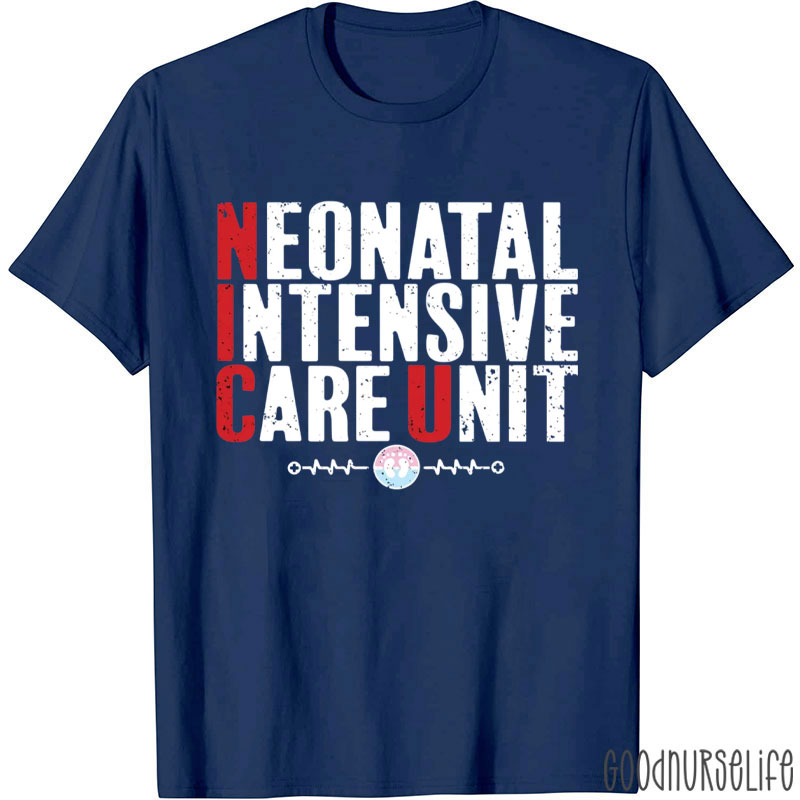 Neonatal Intensive Care Unit Nurse T-Shirt
