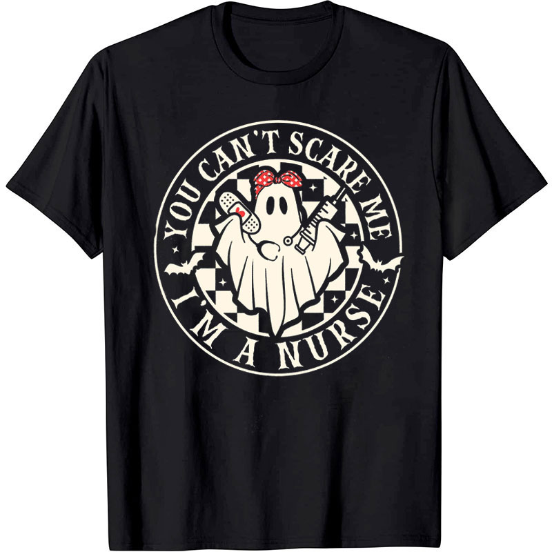 Personalized Job Title You Can't Scare Me I'm A Nurse T-Shirt