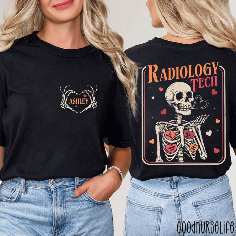 Personalized Valentine Radiology Crew Two Sided T-Shirt