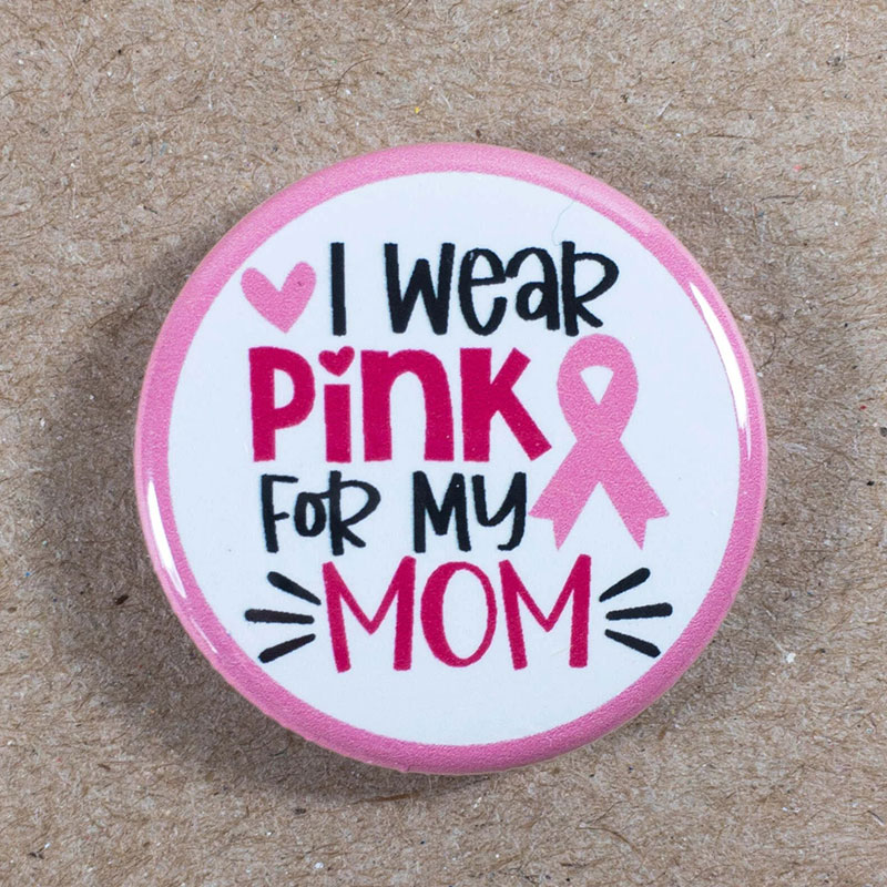 Personalized I Wear Pink For Nurse Pinback Button