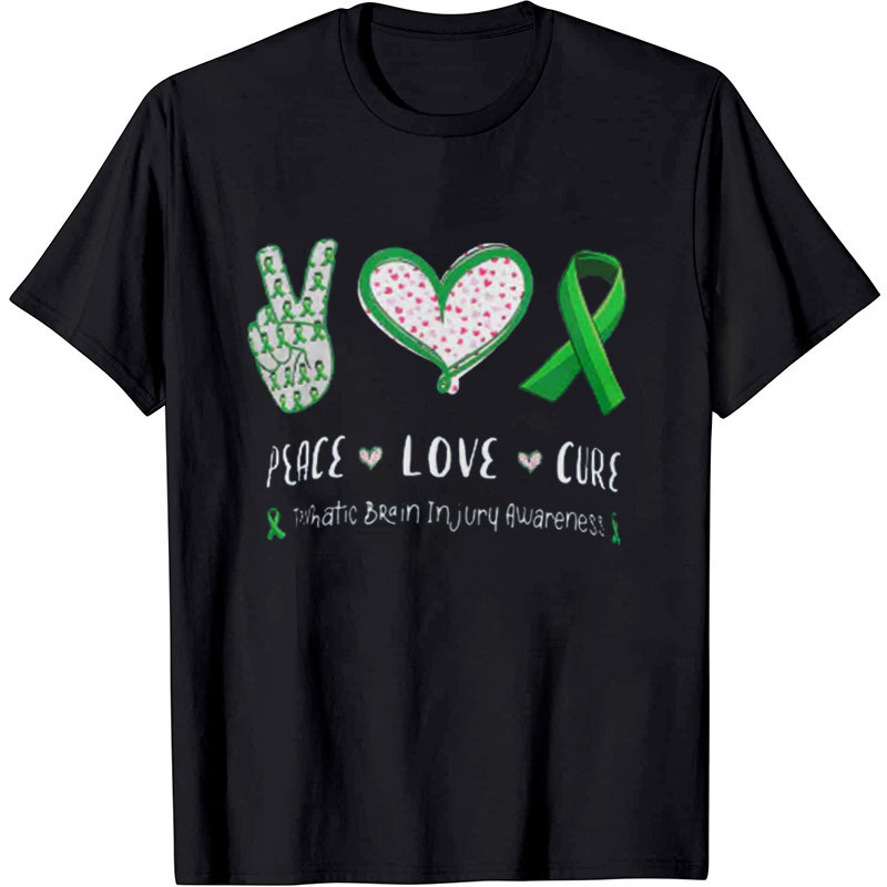 Peace Love Cure Traumatic Brain Injury Awareness  Nurse T-Shirt